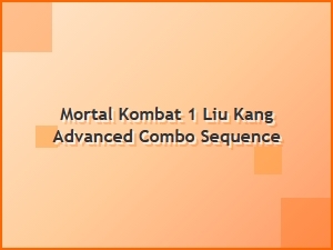 Liu Kang Advanced Combo Sequence in Mortal Kombat 1