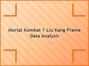 Mortal Kombat 1 Liu Kang Frame Data Breakdown