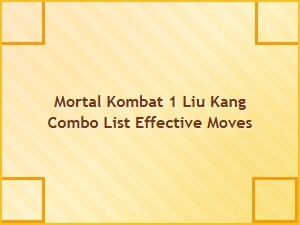 Liu Kang Combo Starters in Mortal Kombat 1